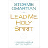 Lead Me Holy Spirit (Paperback) Stormie Omartian