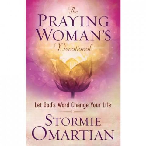 The Praying Woman's Devotional (Paperback) Stormie Omartian