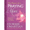The Power Of A Praying Mom (Paperback - Booklet) Stormie Omartian