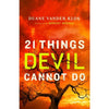 21 Things The Devil Cannot Do (Paperback) Duane Vander Klok