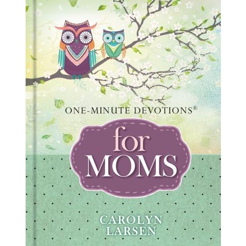 One Minute Devotions For Moms One Minute Devotions