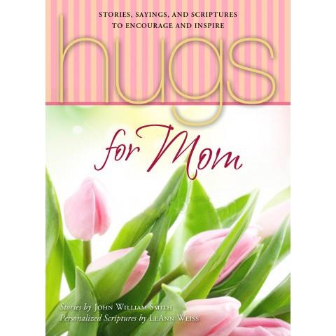 Hugs For Mom (Paperback) John Smith