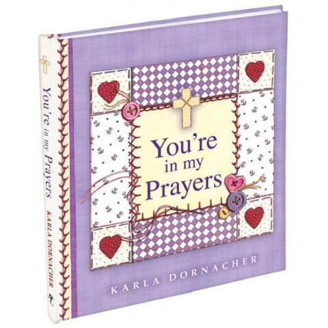 You're In My Prayers (Hardcover) Spiritlifter