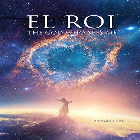 El Roi - The God Who Sees Me (Paperback) Asanda Filita