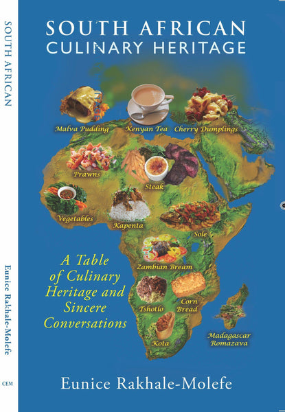 South African Culinary Heritage (Paperback) Eunice Rakhele - Molefe