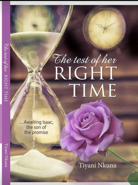 The Test Of Her Right Time (Paperback) Tiyani Nkuna