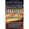 Financial Armageddon: We Are In A Battle For Our Very Survival (ITPE) John Hagee